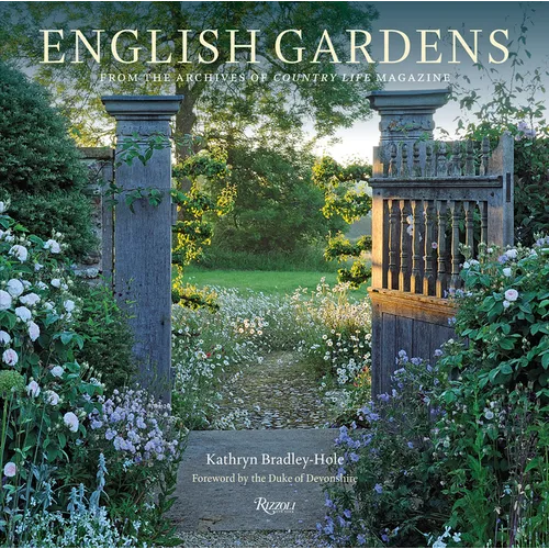 English Gardens: From the Archives of Country Life Magazine