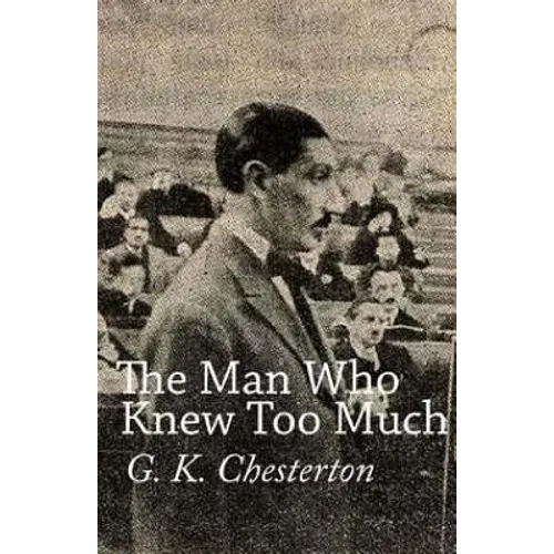 The Man Who Knew Too Much - Paperback