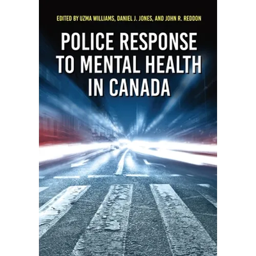 Police Response to Mental Health in Canada - Paperback