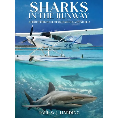 Sharks in the Runway - Hardcover
