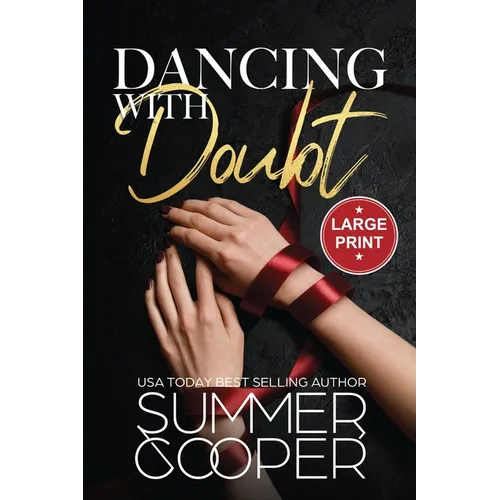 Dancing With Doubt: A Billionaire Best Friend's Brother Contemporary Romance (Large Print) - Paperback