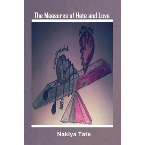 The Measures of Hate and Love - Paperback