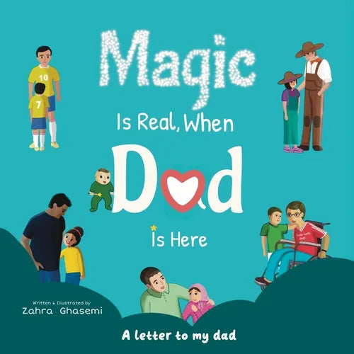 Magic Is Real, When Dad Is Here - Paperback
