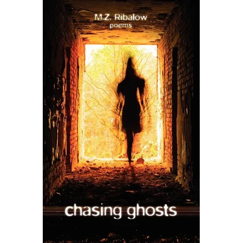 Chasing Ghosts