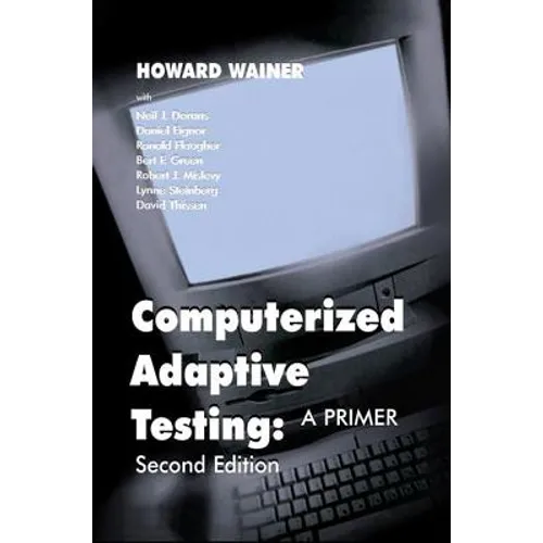 Computerized Adaptive Testing: A Primer - Paperback