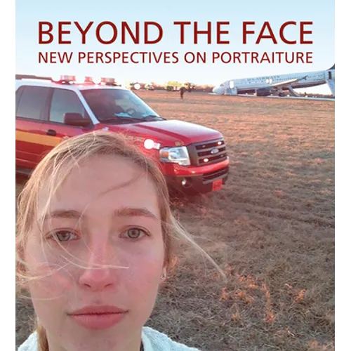 Beyond the Face: New Perspectives on Portraiture - Hardcover