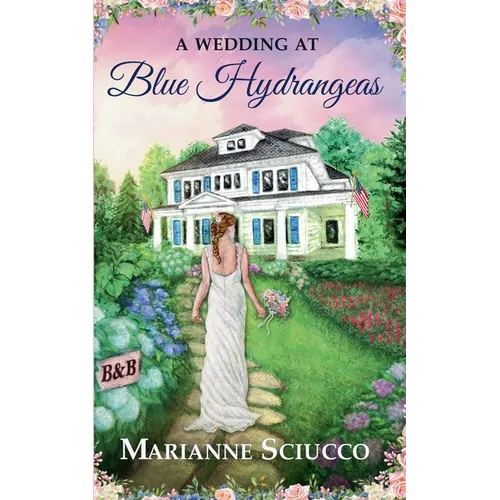 A Wedding at Blue Hydrangeas - Paperback