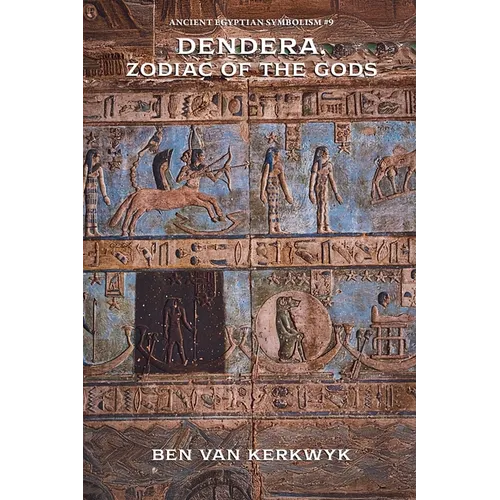 Dendera, Zodiac of the Gods - Paperback