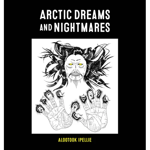Arctic Dreams and Nightmares - Paperback