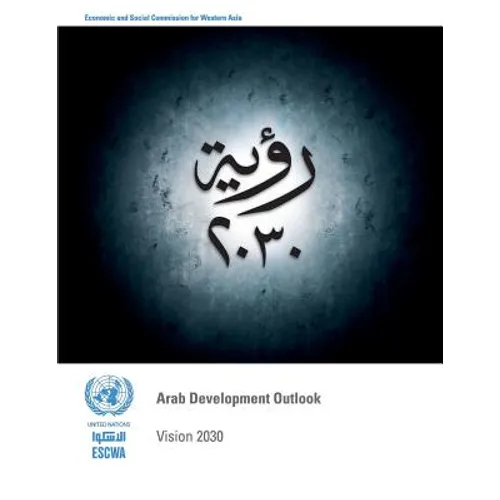 Arab Development Outlook: Vision 2030 - Paperback