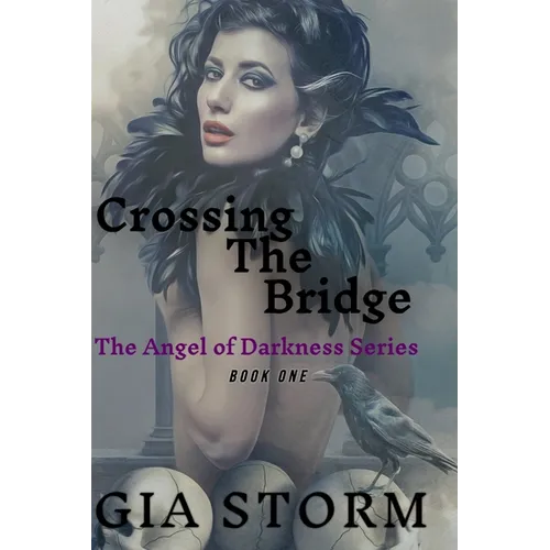 Crossing The Bridge: Book One - Paperback