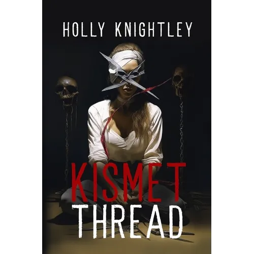 Kismet Thread: A Supernatural Suspense Novella - Paperback