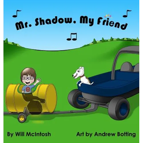Mr. Shadow, My Friend - Hardcover