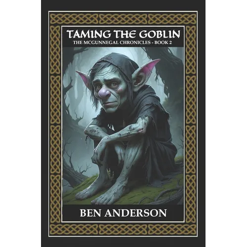 Taming the Goblin - Paperback