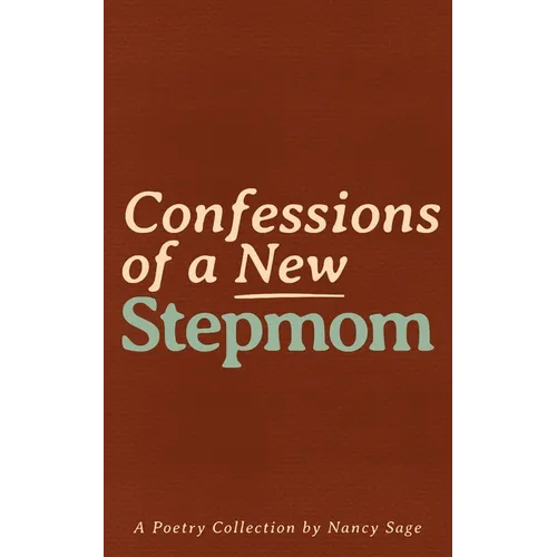 Confessions of a New Stepmom - Paperback