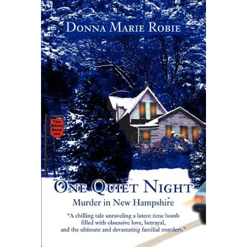 One Quiet Night: Murder in New Hampshire - Paperback