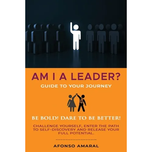 AM I a Leader?: The guide to your journey - Paperback
