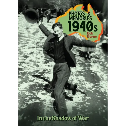 Photos & Memories 1940s: In the Shadow of War - Paperback