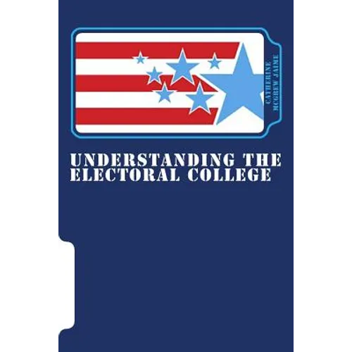 Understanding the Electoral College - Paperback