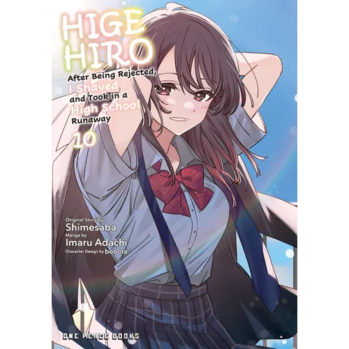 Higehiro Volume 10: After Being Rejected, I Shaved and Took in a High School Runaway - Paperback