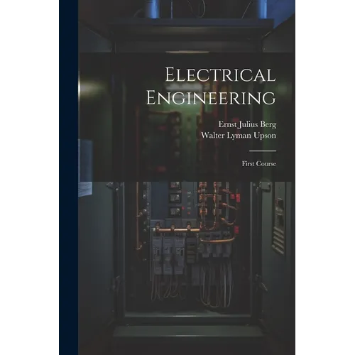 Electrical Engineering: First Course - Paperback