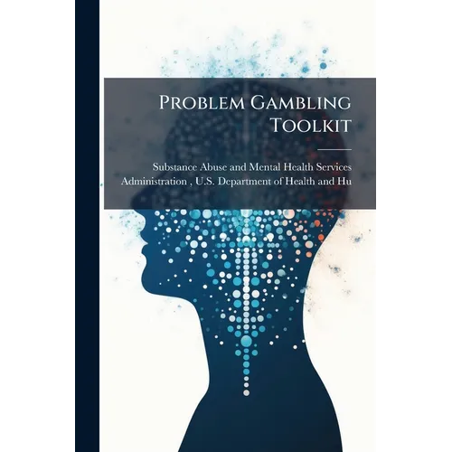 Problem Gambling Toolkit - Paperback