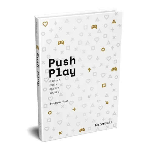 Push Play: Gaming for a Better World - Hardcover