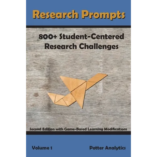 Research Prompts: 800+ Student-Centered, Research Challenges - Paperback