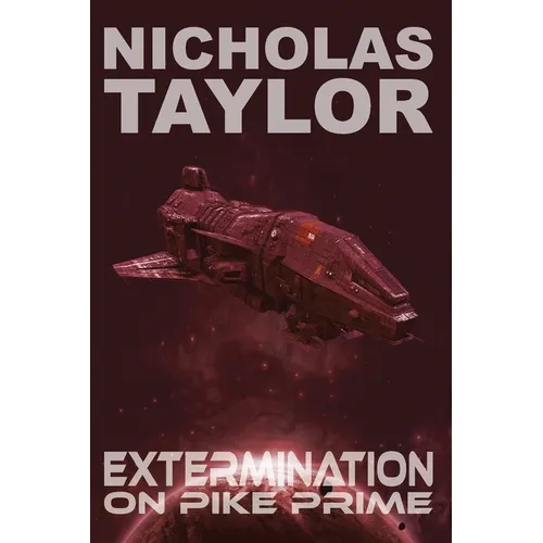 Extermination on Pike Prime - Paperback