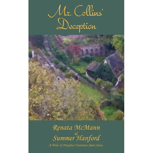 Mr. Collins' Deception: A Pride and Prejudice Variation - Paperback