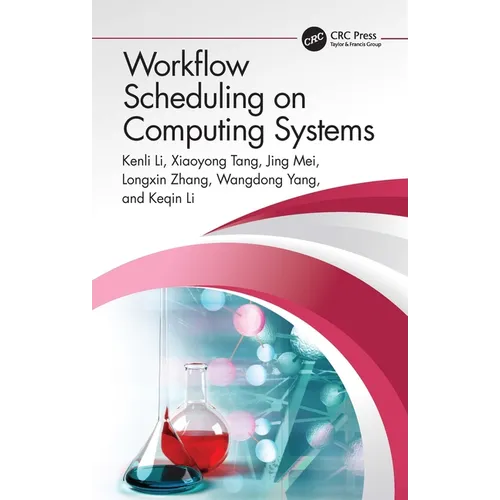 Workflow Scheduling on Computing Systems - Hardcover