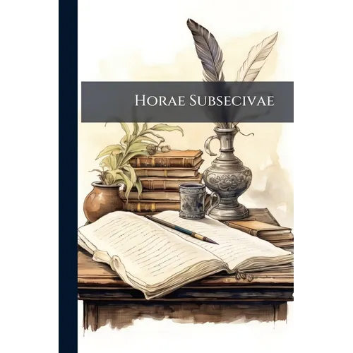 Horae Subsecivae - Paperback