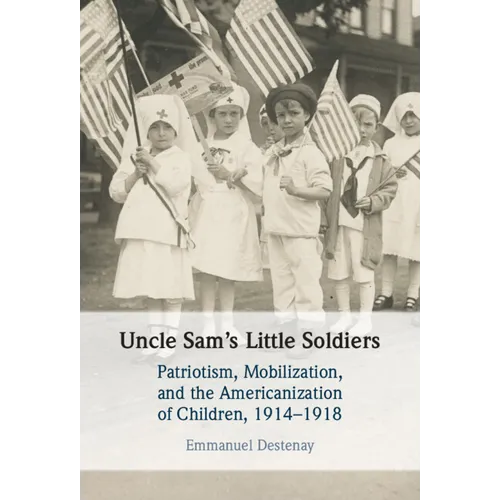 Uncle Sam's Little Soldiers - Hardcover
