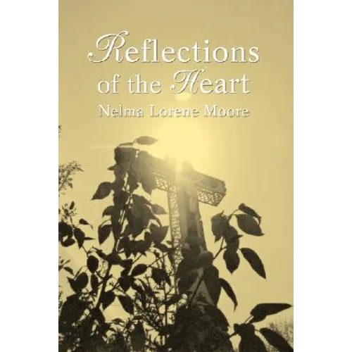Reflections of the Heart - Paperback