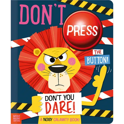 Don't Press the Button! - Board Book
