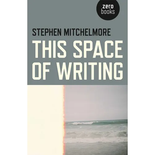 This Space of Writing - Paperback