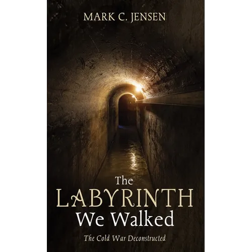 The Labyrinth We Walked - Hardcover