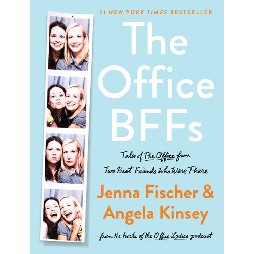The Office Bffs: Tales of the Office from Two Best Friends Who Were There - Hardcover