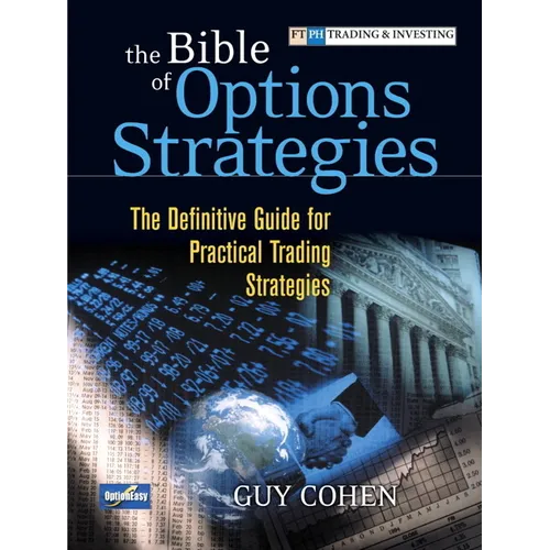 The Bible of Options Strategies: The Definitive Guide for Practical Trading Strategies - Paperback