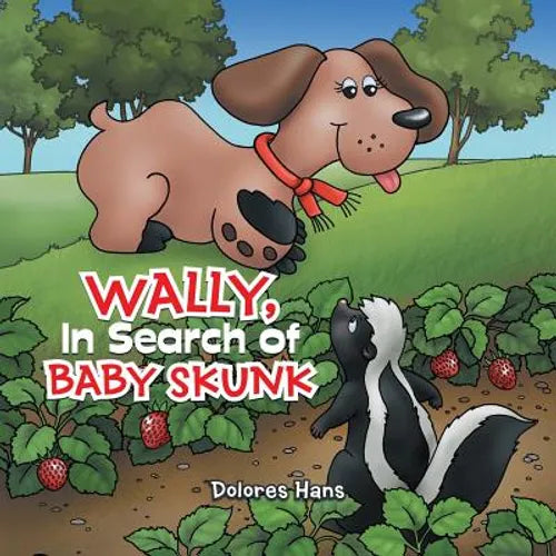 Wally, In Search of Baby Skunk - Paperback