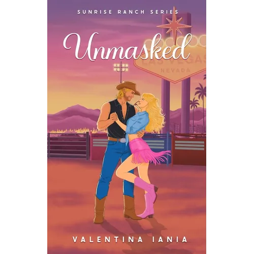 Unmasked: cowboy romance, age gap, grumpy x sunshine, standalone - Paperback