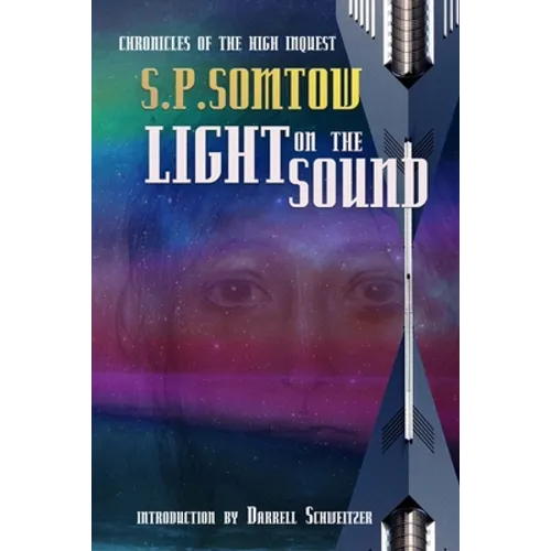 Light on the Sound: Chronicles of the High Inquest: Homeworld of the Heart - Paperback