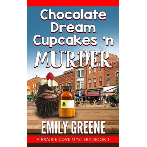 Chocolate Dream Cupcakes 'n Murder - Paperback