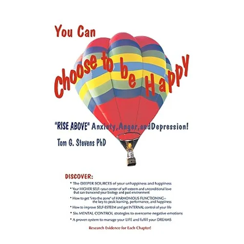 You Can Choose To Be Happy: 