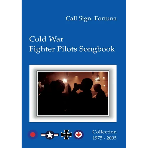 Cold War Fighter Pilots Songbook - Paperback