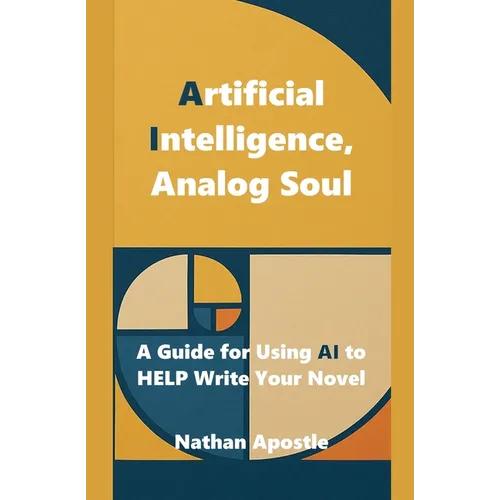 Artificial Intelligence, Analog Soul - Paperback