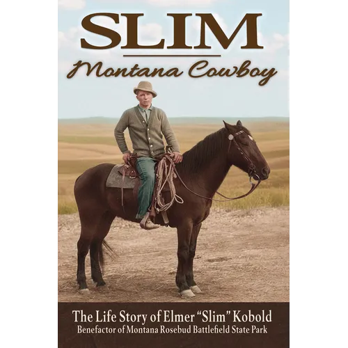 Slim--Montana Cowboy - Paperback