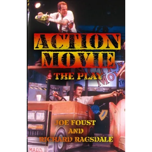 Action Movie: The Play - Paperback
