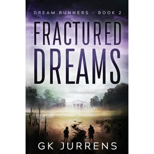 Fractured Dreams: Dream Runners -Book 2 - Paperback