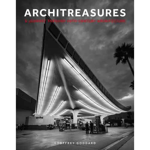 Architreasures: A Journey Through 20th-Century Architecture - Hardcover